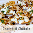 More about chatpatti-chatain